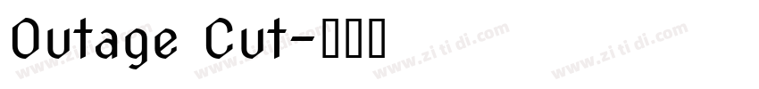Outage Cut字体转换